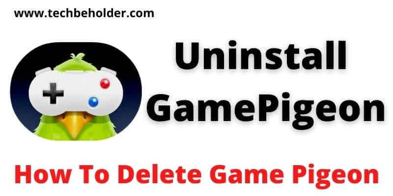 How To Delete Game Pigeon