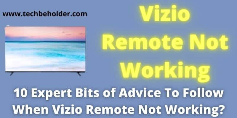 Vizio Remote Not Working