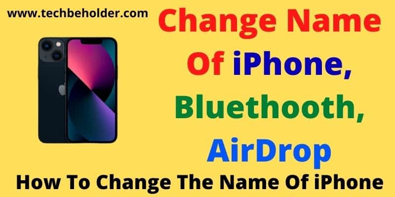 Change Name Of iPhone